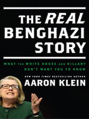 The REAL Benghazi Story - ebook